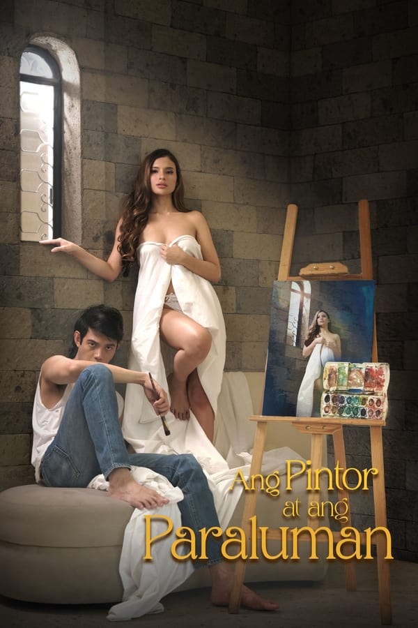 Ang Pintor At Ang Paraluman (2024) Download Now