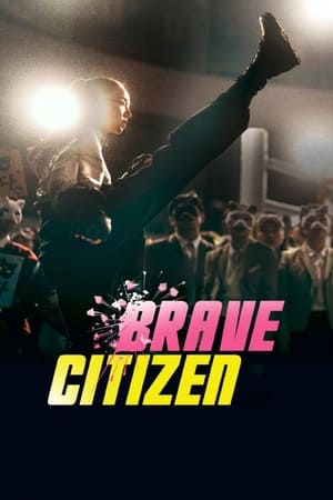 Brave Citizen 2023 | Download & Watch Now