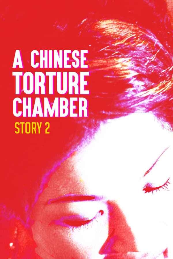A Chinese Torture Chamber Story II (1998) Download & Watch Now