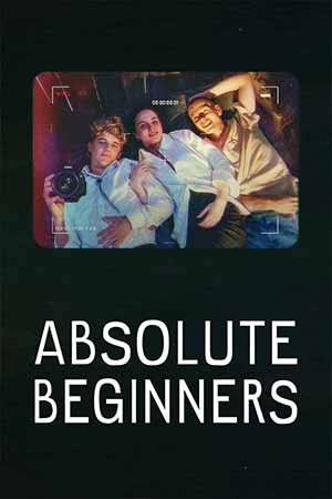 Absolute Beginners 2023 Season 1 | Download & Watch Now