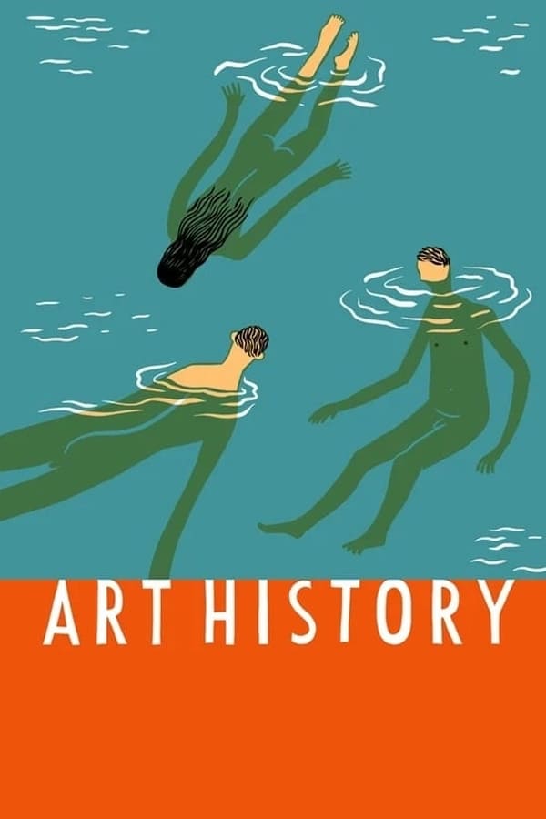 Art History (2011) Download & Watch Now