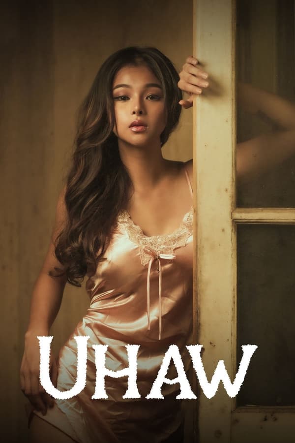 Uhaw (2024) Download & Watch Now