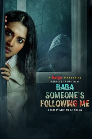 Baba Someone’s Following Me 2023 | Download & Watch Now