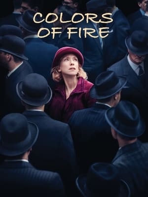 The Colors of Fire 2022 | Download & Watch Now