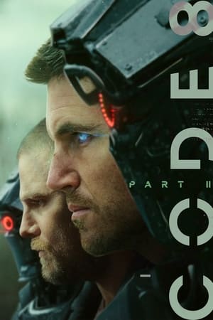Code 8 Part II 2024 | Download & Watch Now