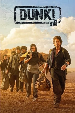 Dunki 2023 | Download & Watch Now
