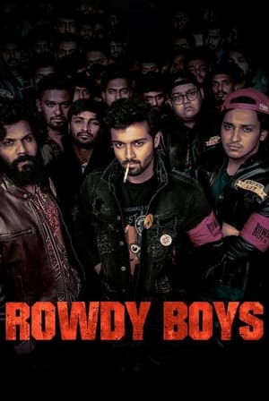Rowdy Boys 2022 | Download & Watch Now