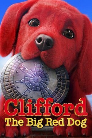 Clifford the Big Red Dog 2021 | Download & Watch Now