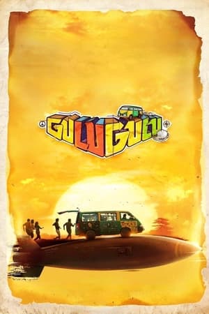 Gulu Gulu 2022 | Download & Watch Now