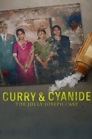 Curry & Cyanide : The Jolly Joseph Case 2023 | Download & Watch Now