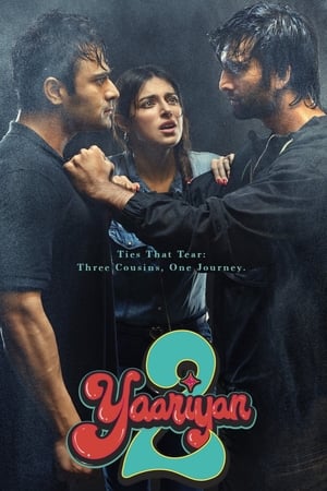 Yaariyan 2 2023 | Download & Watch Now